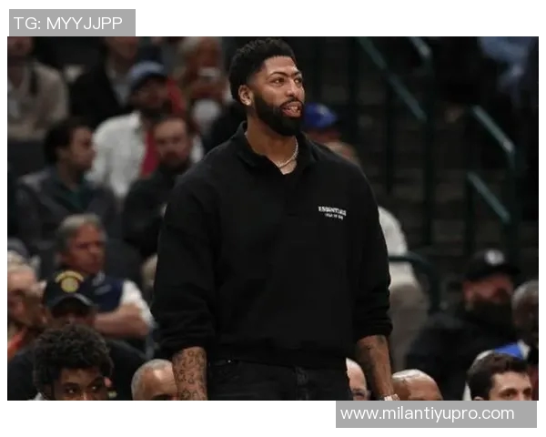 浓眉健康与欧文复出助力独行侠竞争力提升但浓眉突遭伤病困扰令人担忧